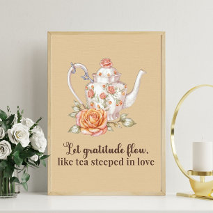 Elegant Floral Teapot - Let Gratitude Flow Poster