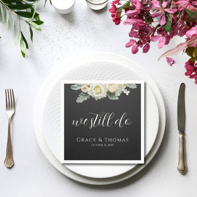 Elegant Floral We Still Do Vow Renewal Cocktail Napkin (Creator Uploaded)