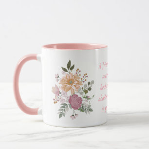 Elegant Flowers, A Friend is... Mug