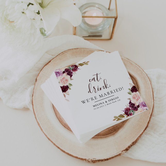 Elegant Flowers Eat Drink We're Married Wedding  Napkin (Creator Uploaded)