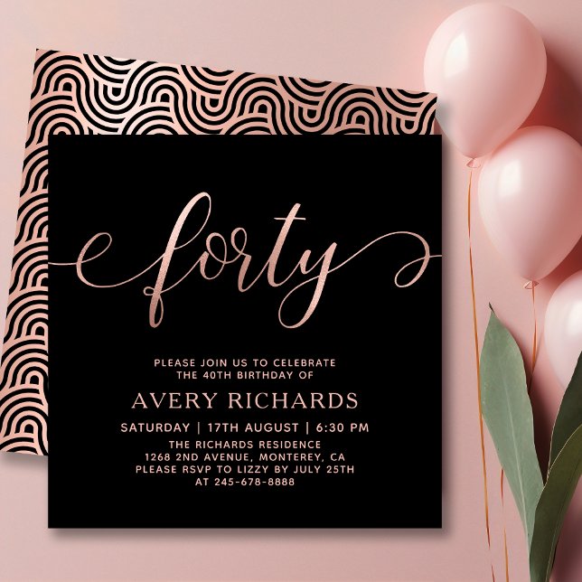 Elegant Forty Rose Gold Script Black 40th Birthday Invitation (Creator Uploaded)