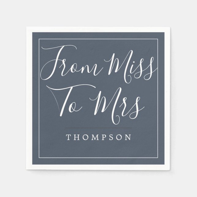 Elegant From Miss to Mrs Bridal Shower Navy Paper Napkin (Front)