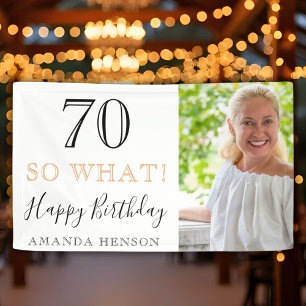 Elegant Funny 70 So What 70th Birthday Photo Banner