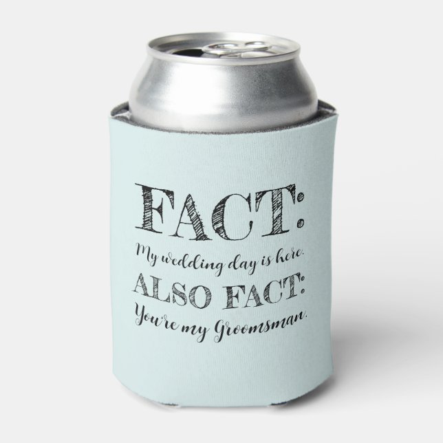 Elegant & Funny Fact Groomsman Proposal Light Teal Can Cooler (Can Front)