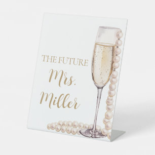 Elegant Girl Pearls and Prosecco Future Mrs. Sign