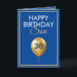 Elegant Gold and Blue Balloon Son 30th Birthday Card<br><div class="desc">Elegant Gold and Blue Balloon Son 30th Birthday, a unique design made for anyone looking for something special for their son on his birthday. The design features a nice golden balloon in the front with customisable text that you can personalise, so, don't hesitate to customise it in order to make...</div>