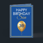 Elegant Gold and Blue Balloon Son 30th Birthday Card<br><div class="desc">Elegant Gold and Blue Balloon Son 30th Birthday, a unique design made for anyone looking for something special for their son on his birthday. The design features a nice golden balloon in the front with customisable text that you can personalise, so, don't hesitate to customise it in order to make...</div>