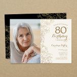 Elegant Gold Black Floral Photo 80th Birthday Invitation<br><div class="desc">Gold black floral 80th birthday party invitation with your photo on the front of the card. Minimalist modern design featuring botanical outline drawings accents, faux gold foil and typography script font. Simple trendy invite card perfect for a stylish female bday celebration. Can be customised to any age. Printed Zazzle invitations...</div>