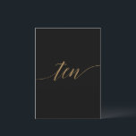 Elegant Gold & Black Table Ten Table Number<br><div class="desc">This elegant gold and black table ten table number is perfect for a simple wedding. The neutral design features a minimalist card decorated with romantic and whimsical faux gold foil typography. The card prints on the front and back (double-sided). Other table numbers in the collection are sold separately. Please Note:...</div>