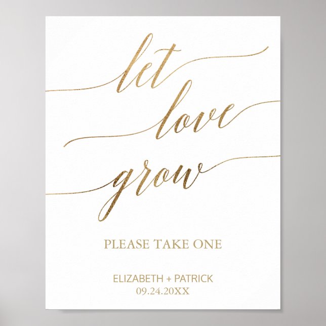 Elegant Gold Calligraphy Let Love Grow Favour Sign (Front)