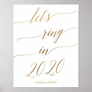 Elegant Gold Calligraphy Let's Ring In 2020 Sign