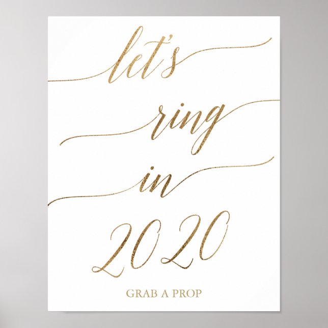 Elegant Gold Calligraphy Let's Ring In 2020 Sign (Front)