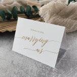 Elegant Gold Calligraphy Officiant Thank You Card<br><div class="desc">This elegant gold calligraphy officiant thank you card is perfect for a simple wedding. The card reads "thank you for marrying us". The neutral design features a minimalist card decorated with romantic and whimsical faux gold foil typography. Please Note: This design does not feature real gold foil. It is a...</div>