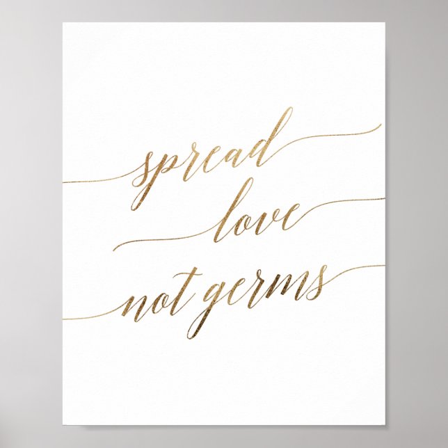 Elegant Gold Calligraphy Spread Love Not Germs Poster (Front)