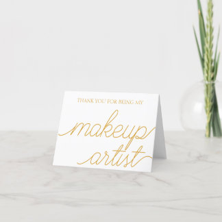 Elegant Gold Calligraphy Wedding Makeup Artist Thank You Card