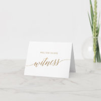 Elegant Gold Calligraphy Will You Be Our Witness