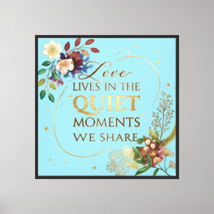 Elegant Gold Floral Quote Art Canvas Print