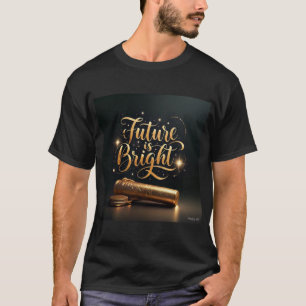 Elegant Gold Future is Bright Graduation Mens T-Shirt