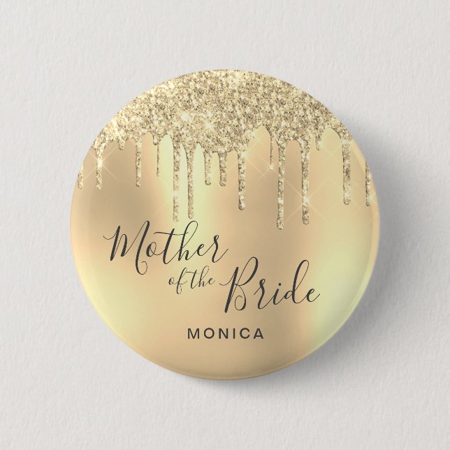 Elegant gold glitter drips mother of the bride 6 cm round badge (Front)