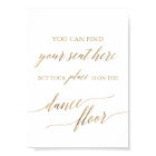 Elegant Gold Place Card Dance Floor Sign