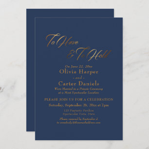 Elegant Gold Script To Have & To Hold over Navy Invitation