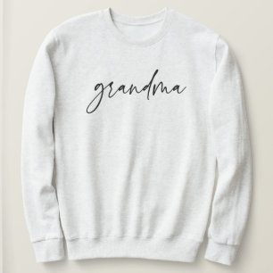 Elegant Grandma Script Typography Grandma Gifts Sweatshirt