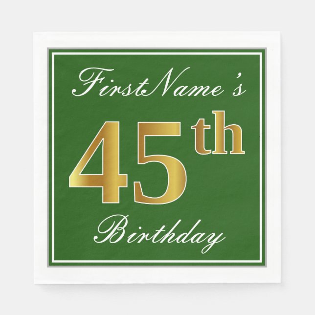 Elegant Green, Faux Gold 45th Birthday + Name Napkin (Front)