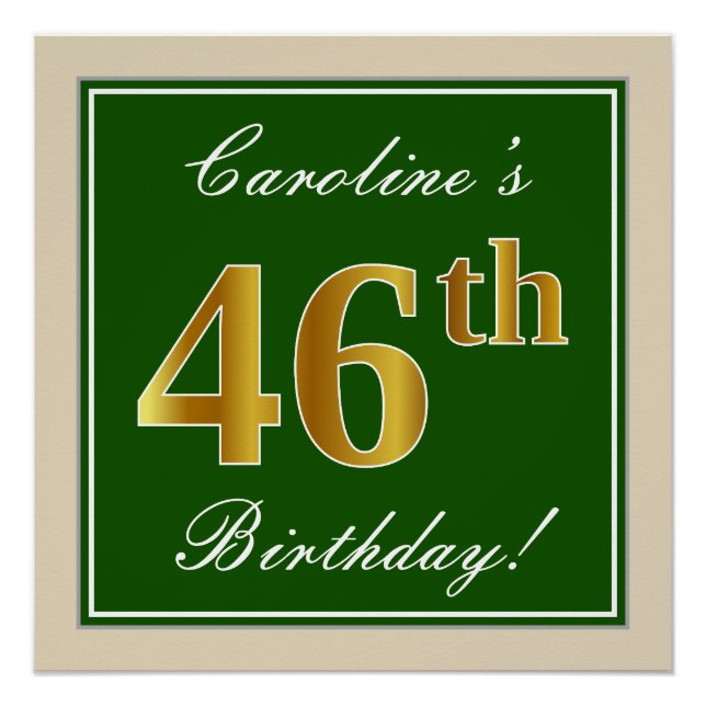 Elegant, Green, Faux Gold 46th Birthday + Name Poster (Front)
