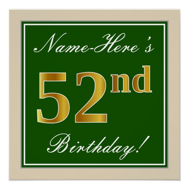 Elegant, Green, Faux Gold 52nd Birthday + Name Poster (Front)