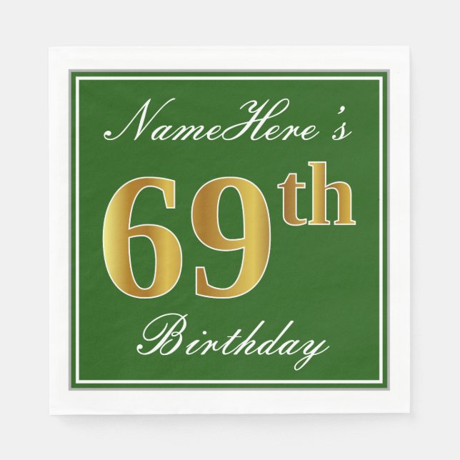 Elegant Green, Faux Gold 69th Birthday + Name Napkin (Front)