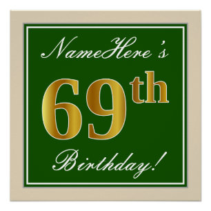 Elegant, Green, Faux Gold 69th Birthday + Name Poster