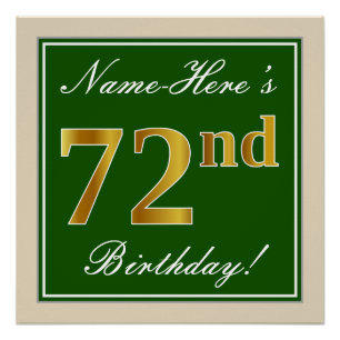 Elegant, Green, Faux Gold 72nd Birthday + Name Poster