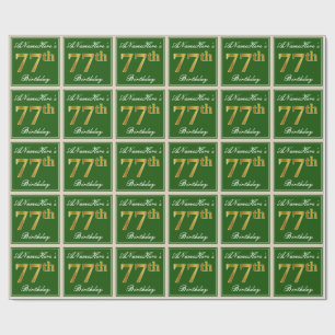 Elegant, Green, Faux Gold 77th Birthday + Name Wrapping Paper