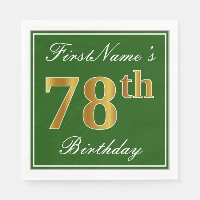 Elegant Green, Faux Gold 78th Birthday + Name Napkin (Front)