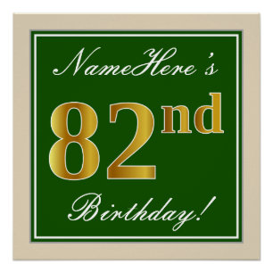 Elegant, Green, Faux Gold 82nd Birthday + Name Poster