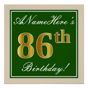 Elegant, Green, Faux Gold 86th Birthday + Name Poster