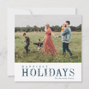 Elegant Greenery Lettering Happiest Blue Photo Holiday Card