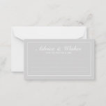 Elegant Grey and White Wedding Advice and Wishes<br><div class="desc">Beautiful Elegant Grey and White Wedding Advice and Wishes Card
featuring your information in white elegant font style with white rectangle border.

Click on the customise it button to personalise the design.</div>