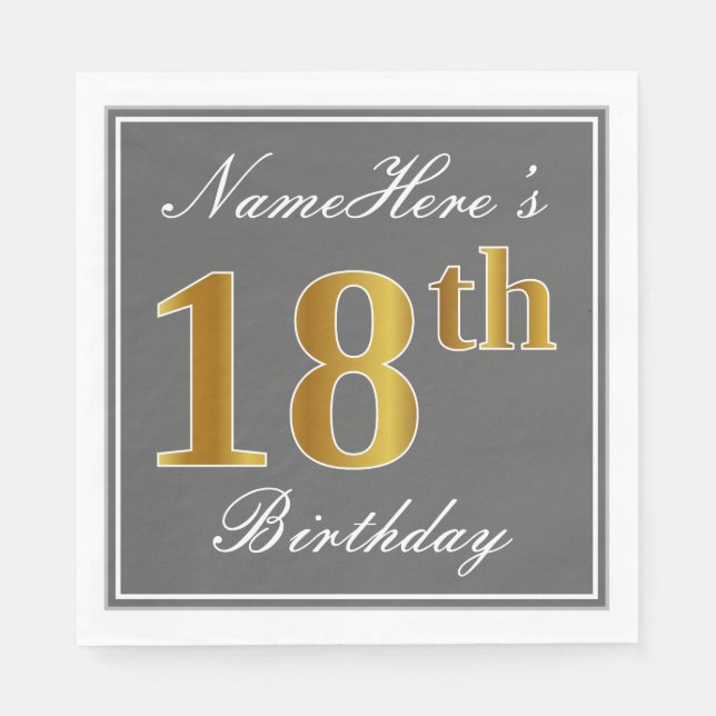 Elegant Grey, Faux Gold 18th Birthday; Custom Name Napkin (Front)