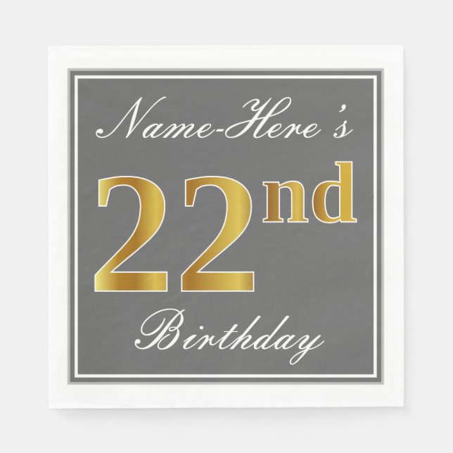 Elegant Grey, Faux Gold 22nd Birthday; Custom Name Napkin (Front)