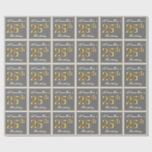 Elegant, Grey, Faux Gold 25th Birthday + Name Wrapping Paper