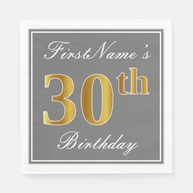 Elegant Grey, Faux Gold 30th Birthday; Custom Name Napkin (Front)