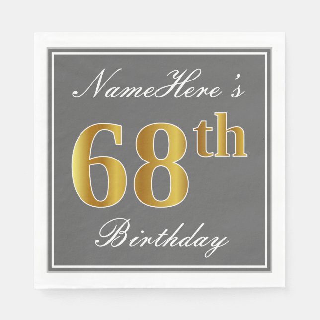 Elegant Grey, Faux Gold 68th Birthday; Custom Name Napkin (Front)