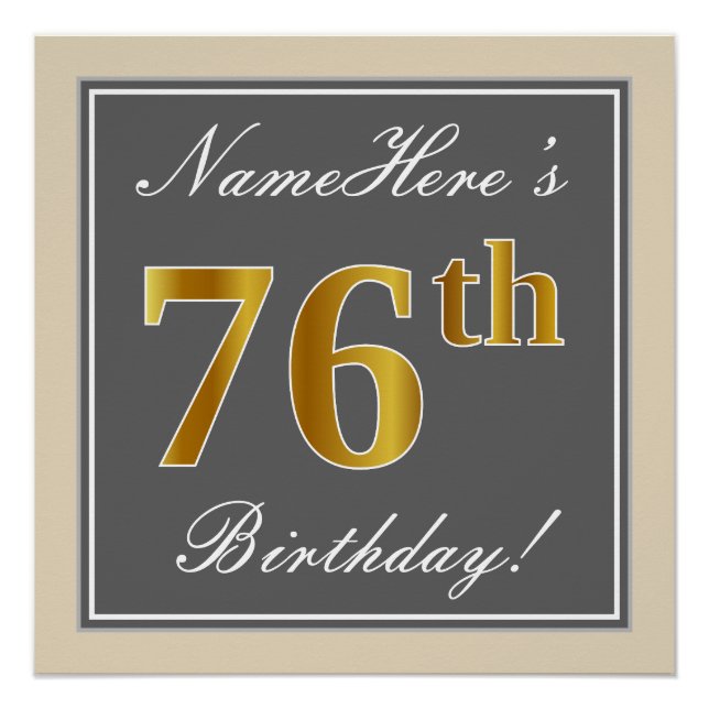 Elegant, Grey, Faux Gold 76th Birthday + Name Poster (Front)