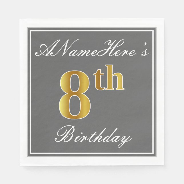 Elegant Grey, Faux Gold 8th Birthday + Custom Name Napkin (Front)