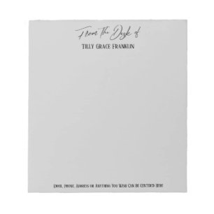 Elegant Handwriting "From the Desk of" Light Grey Notepad