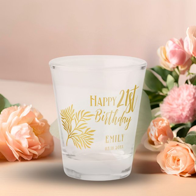 Elegant Happy 21st Birthday Gold Foliage Party Shot Glass (Creator Uploaded)