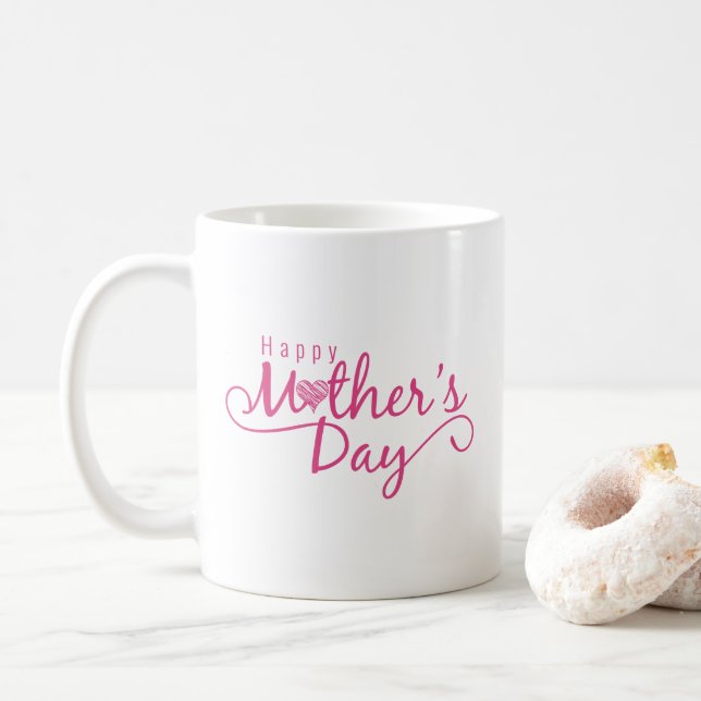 Elegant Happy Mother's Day Calligraphy Coffee Mug (With Donut)