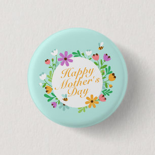 Elegant Happy Mother's Day Floral Pin Button
