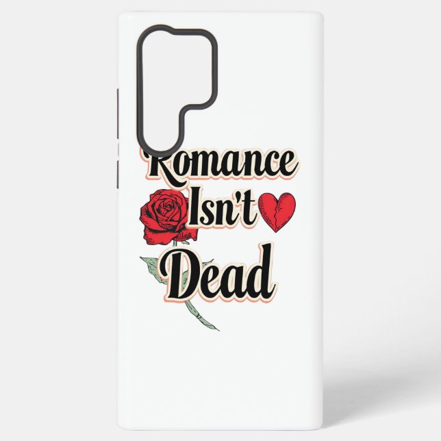 Elegant Hopeless Romantic Quote Samsung Galaxy S22 Ultra Case (Back)